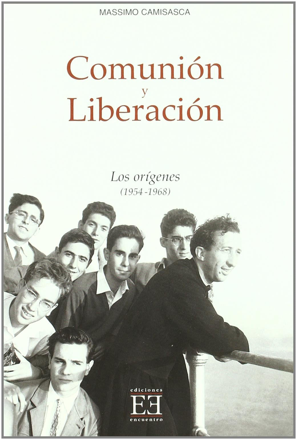 Comunión y Liberación/1. Los orígenes (1954-1968)