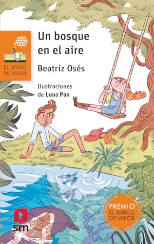 Un bosque en el aire: 263 (El Barco de Vapor Naranja)