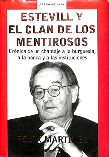 Estevill y el clan de los mentirosos