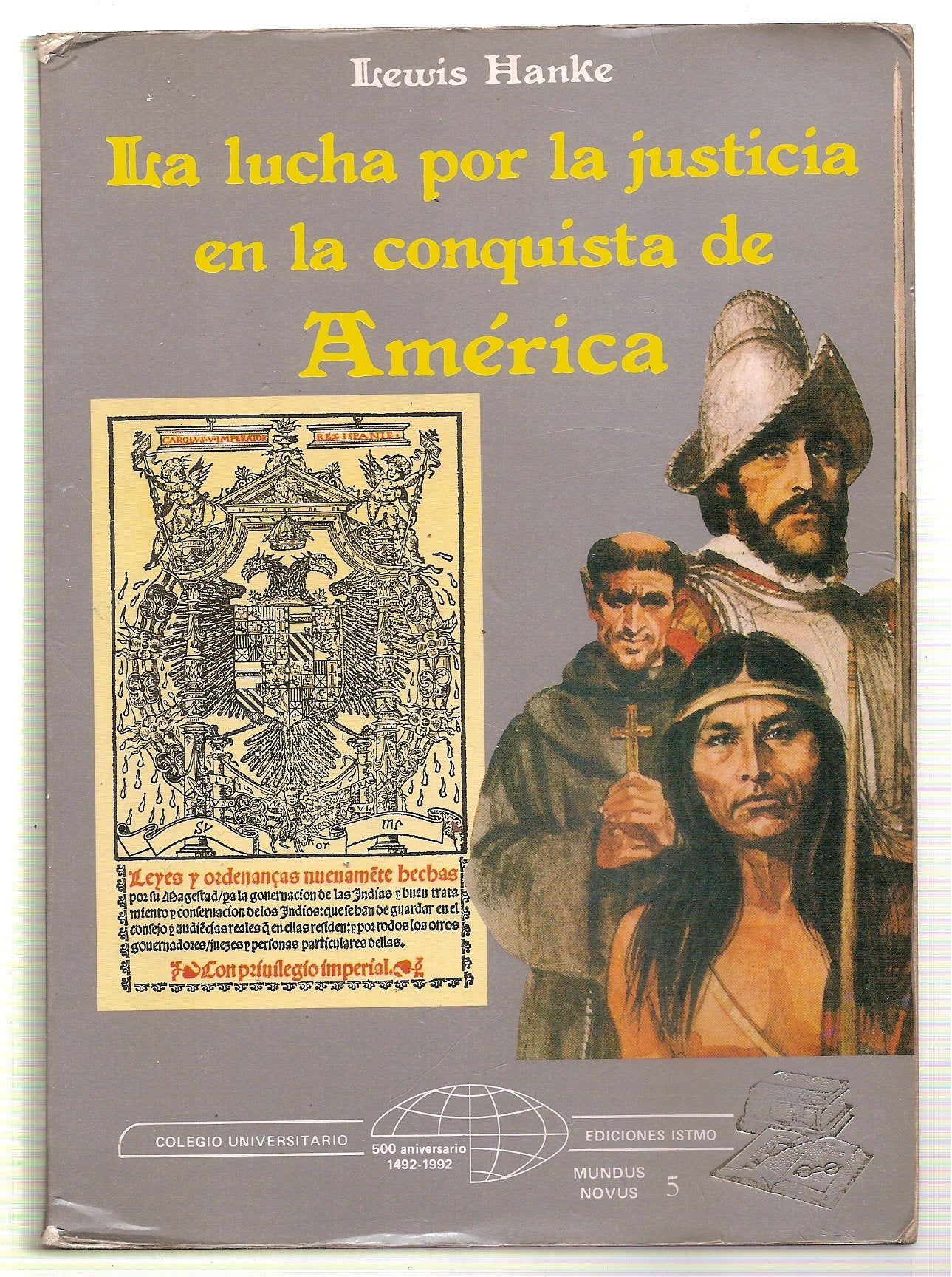 LUCHA JUSTICIA CONQUISTA AMERI (SIN COLECCION)
