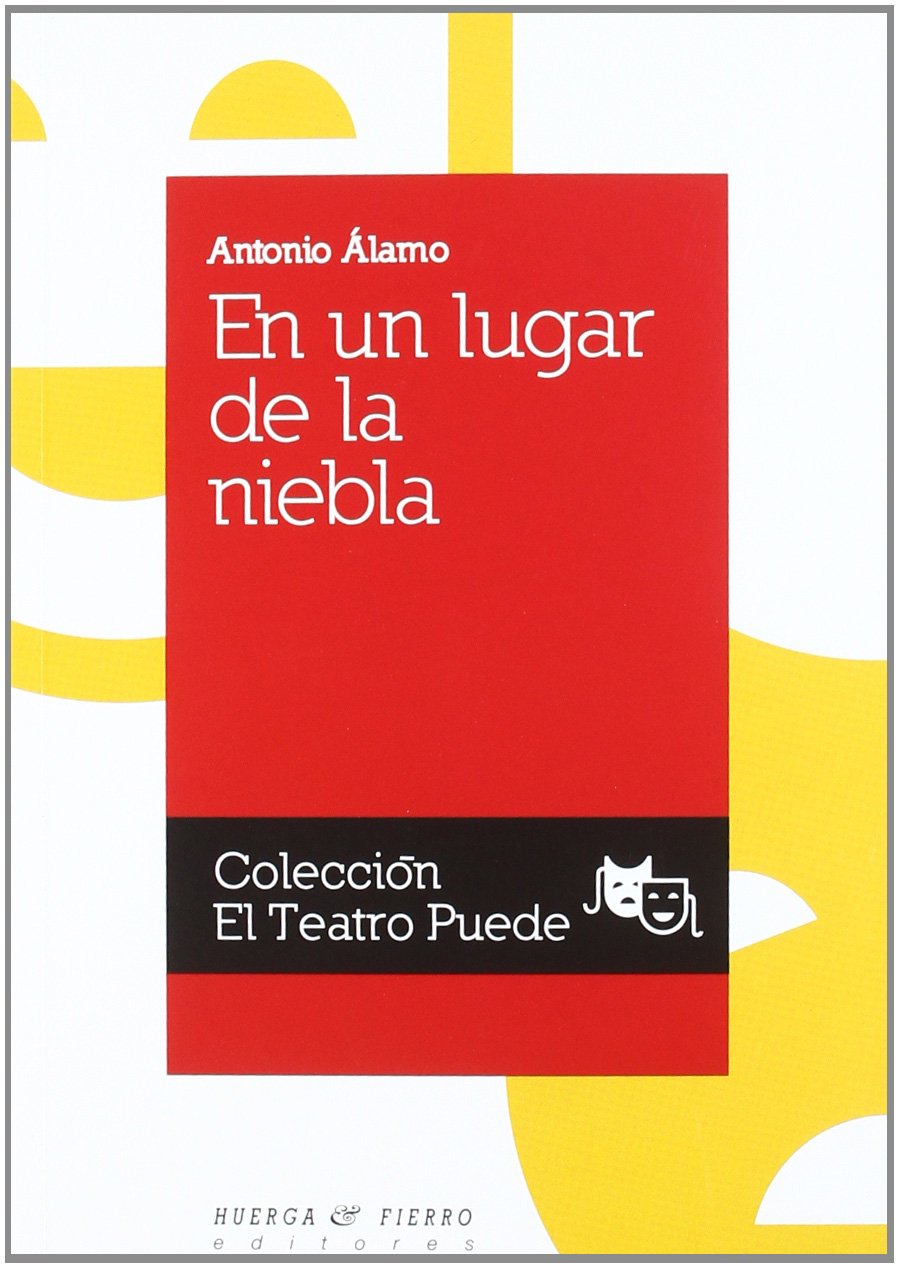 En un lugar de la niebla (El Teatro Puede)