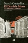 El Dia dels Morts (El Galliner. L'Escorpí/Teatre)