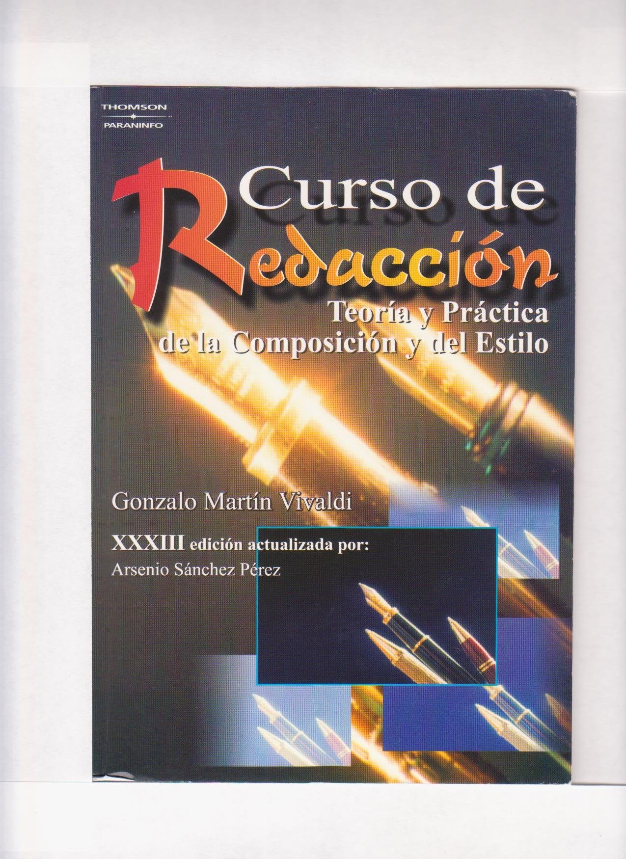 Curso de redacción. Teoría y práctica de la composición y del estilo (Lingüística)