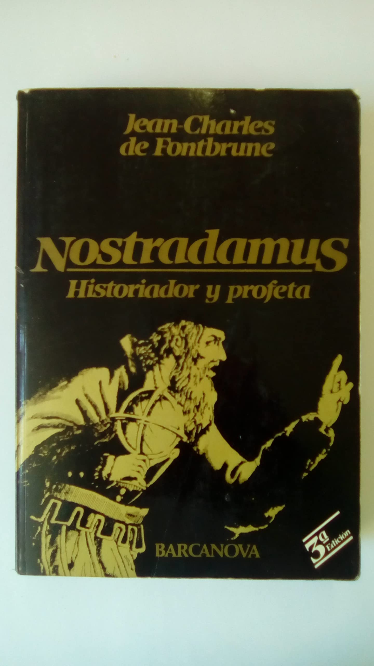 Nostradamus: Historiador y profeta (Diversos)