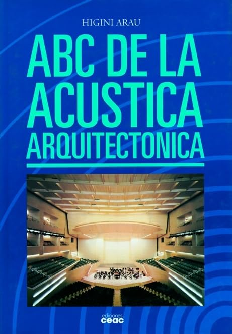 ABC de la acústica arquitectónica (Construcción)