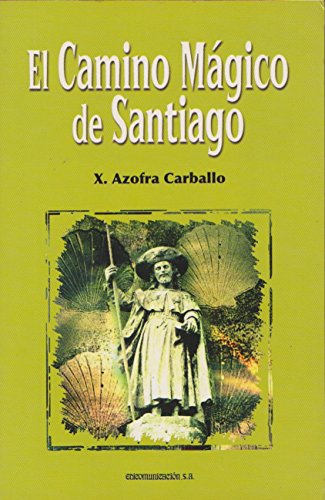 El camino mágico de Santiago
