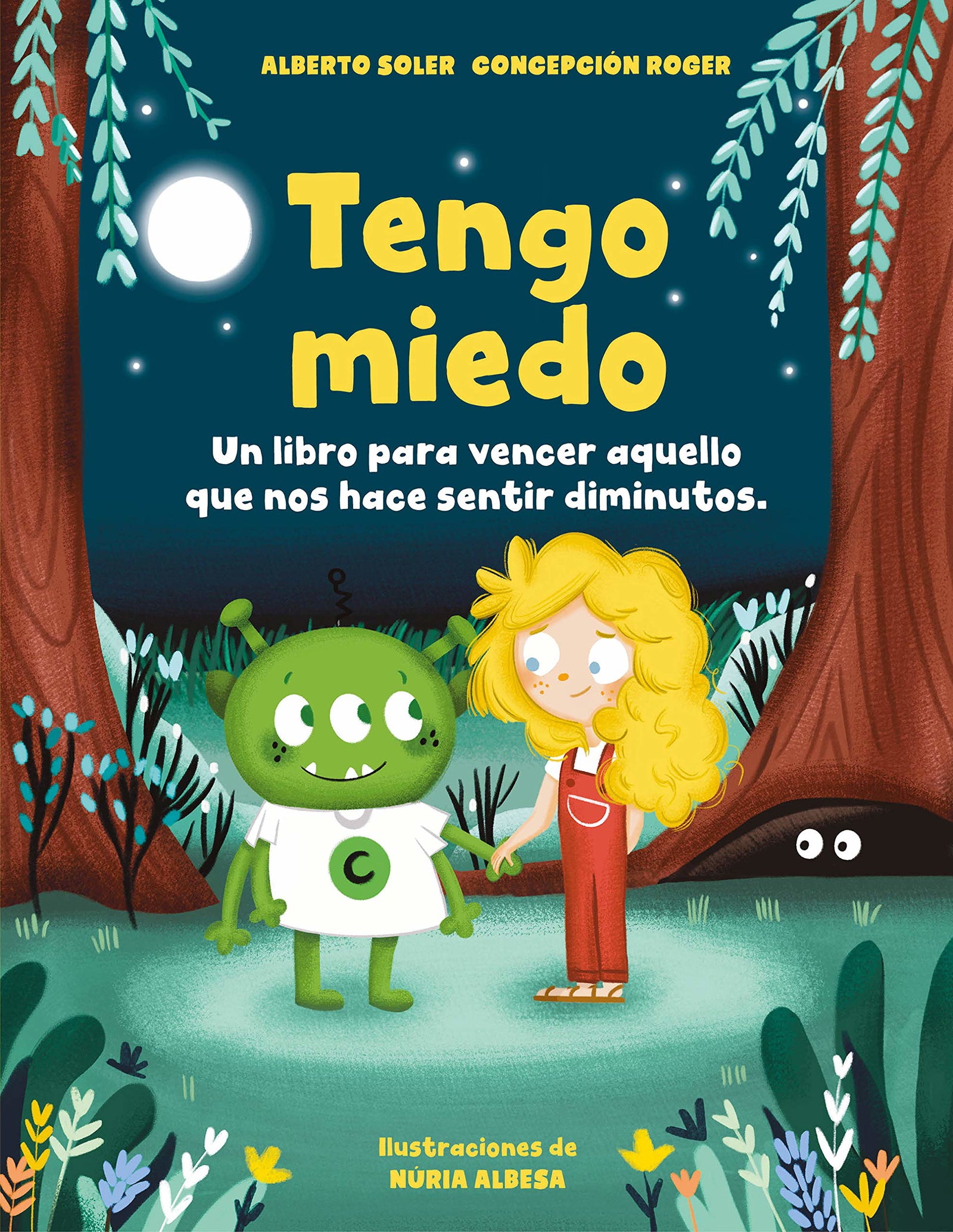 Tengo miedo: Un cuento para vencer aquello que nos hace sentir diminutos (Cuentos infantiles ilustrados)