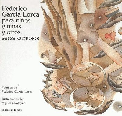 Federico García Lorca para niños y niñas... y otros seres curiosos: 3 (Alba y mayo, color)
