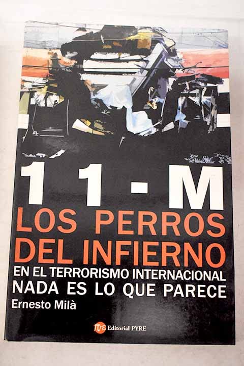 11-m, los perros del infierno