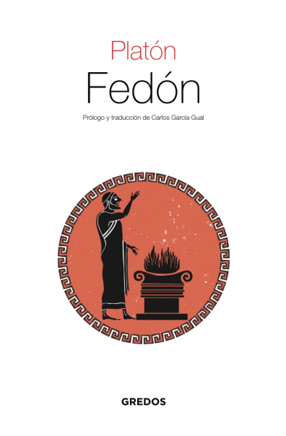 Fedón (Textos Clásicos Gredos)