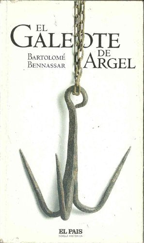 El Galeote De Argel