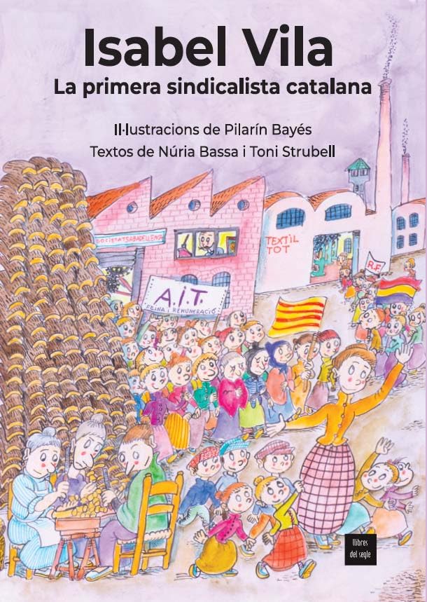 ISABEL VILA, LA PRIMERA SINDICALISTA CATALANA: 2 (COMIC)