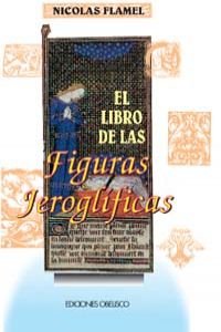 El libro de las figuras jeroglificas (TEXTOS TRADICIONALES)