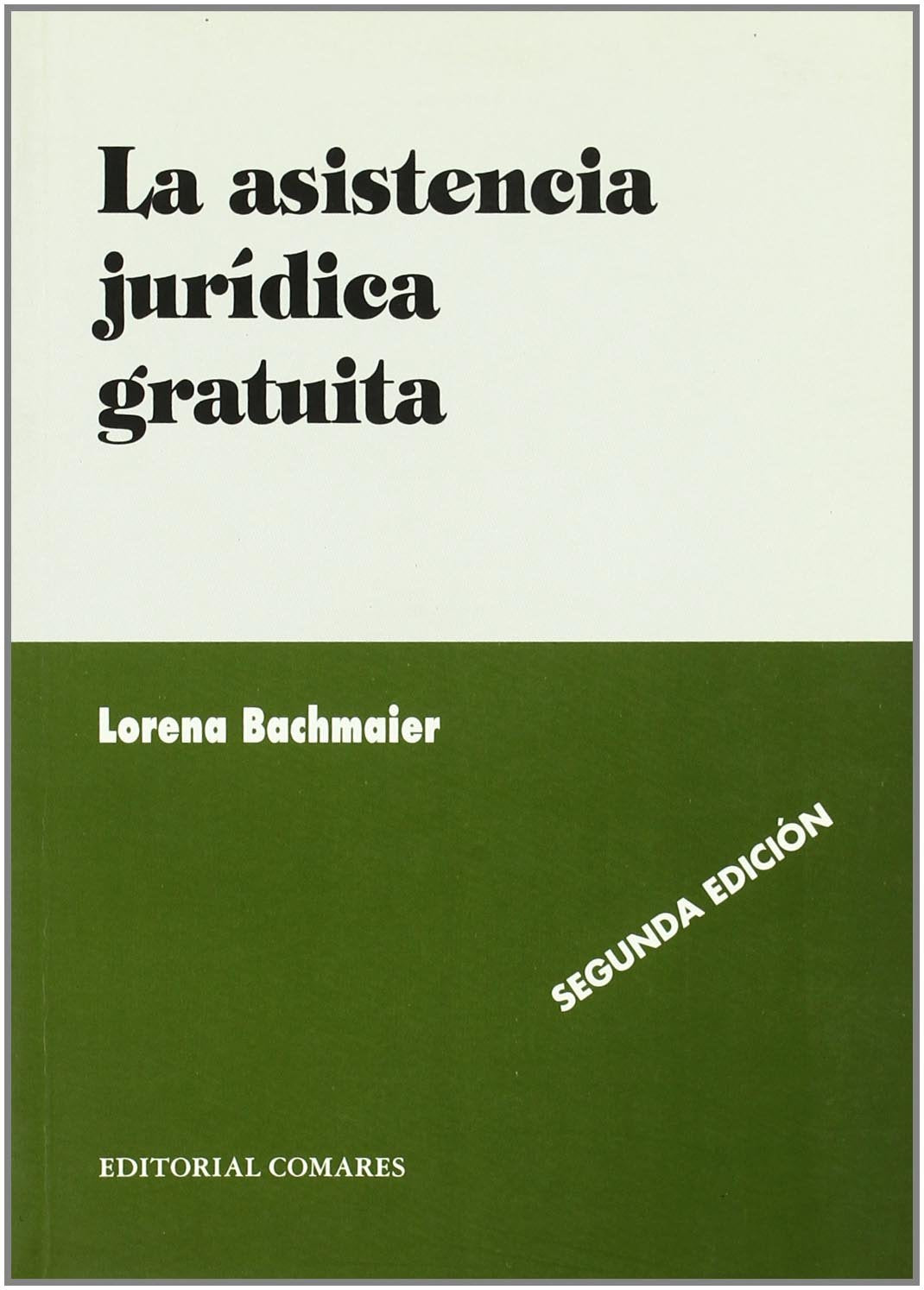 ASISTENCIA JURIDICA GRATUITA,LA (SIN COLECCION)