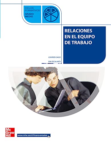 Relaciones en el equipo del trabajo. Grado Medio - 9788448147648 (SIN COLECCION)