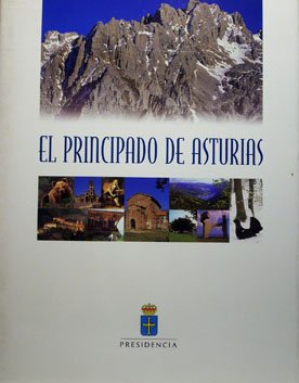 El Principado de Asturias. (Spanish Edition)
