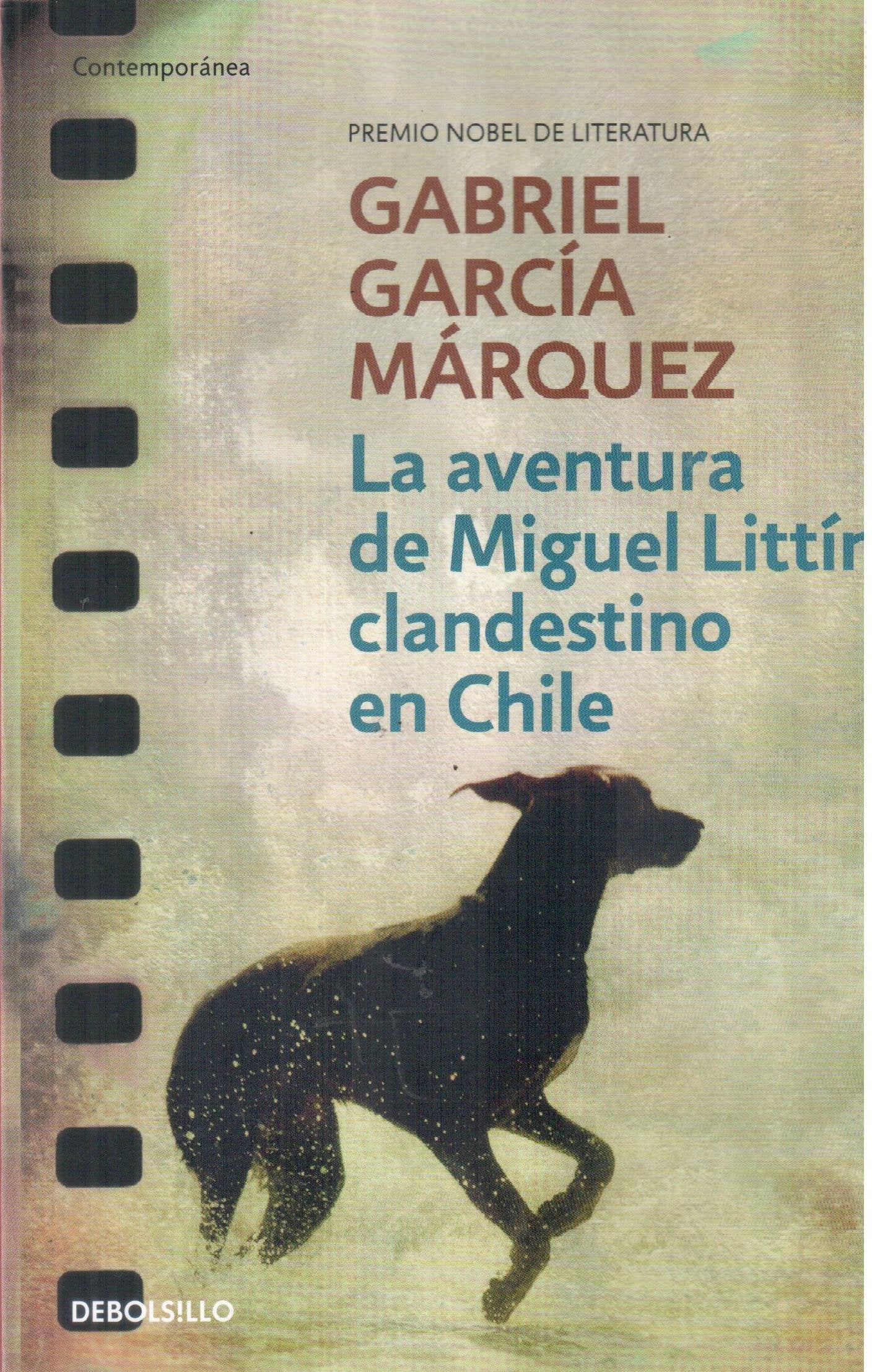Aventura de Miguel Littin Clandestino En Chile