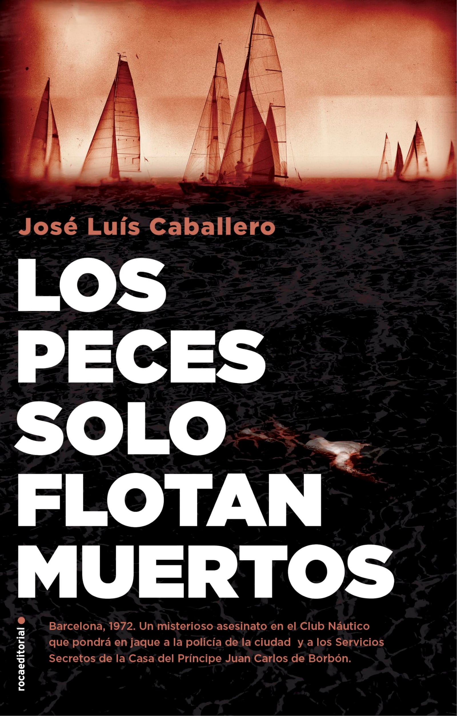 Los peces solo flotan muertos (Thriller y Suspense)