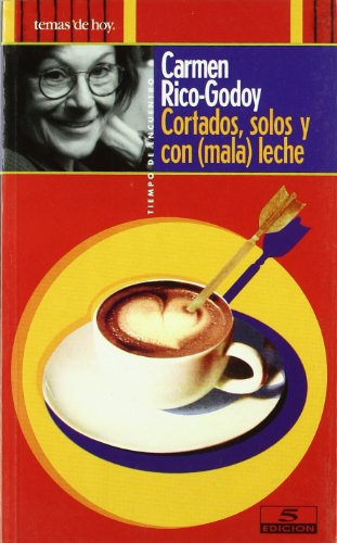 Cortados, solos y con (mala) leche: 1 (Tiempo de Encuentro)