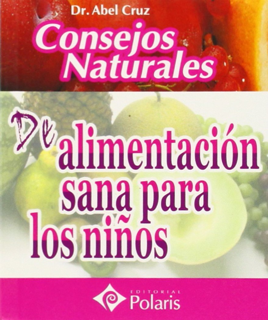 Consejos naturales de alimentación sana para niños