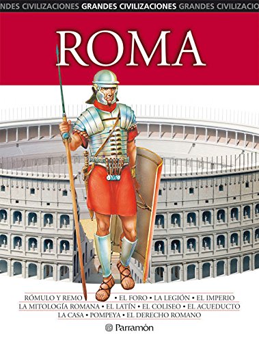 ROMA (Grandes civilizaciones)