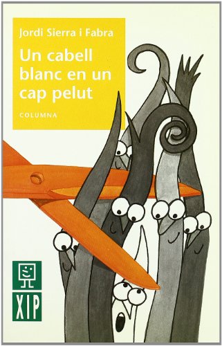 Un cabell blanc en un cap pelut (COLUMNA INFANTIL)