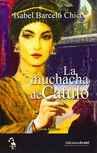 La muchacha de catulo (SIN COLECCION)