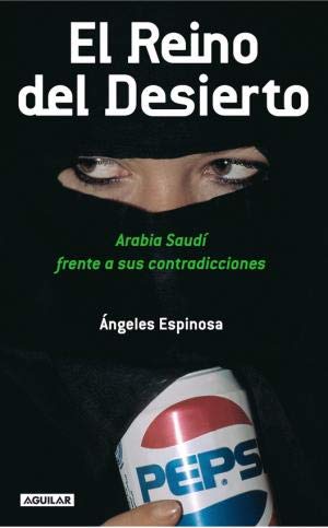 El Reino Del Desierto (Arabia Saudi)