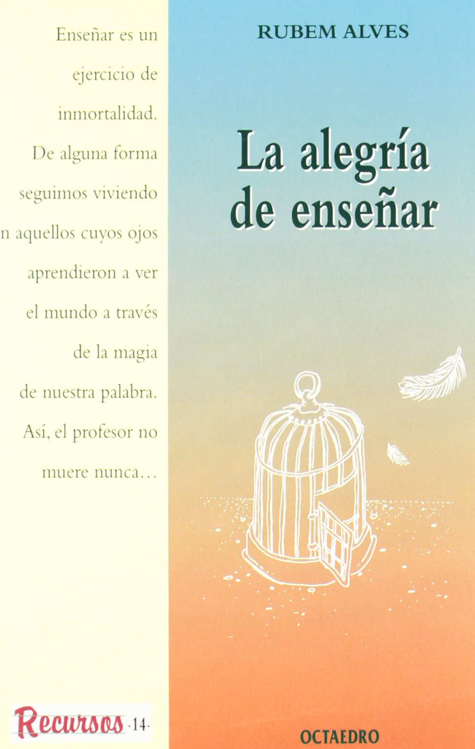 La alegría de enseñar (Recursos)