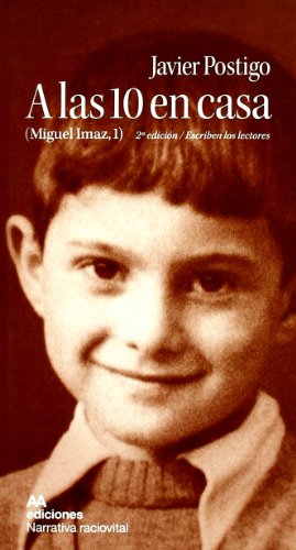 A Las 10 En Casa 2ｦed (NARRATIVA RACIOVITAL)