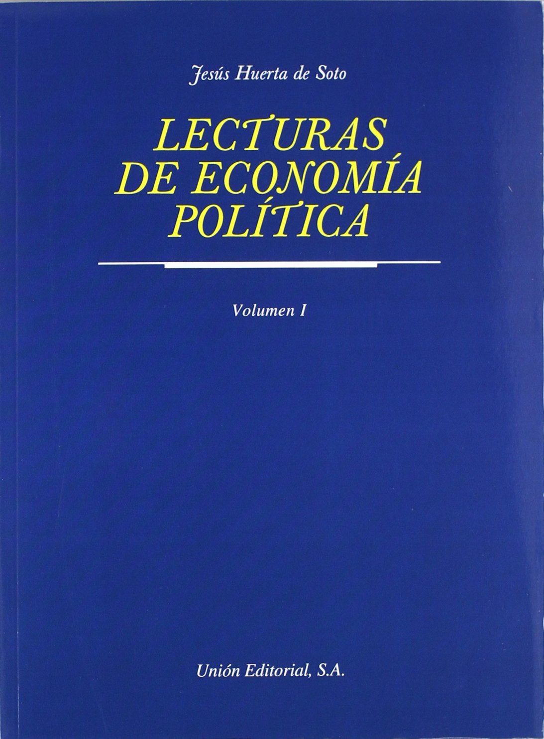 Lecturas de economía política. TOMO I (SIN COLECCION)