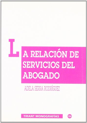 La relación de los servicios del abogado