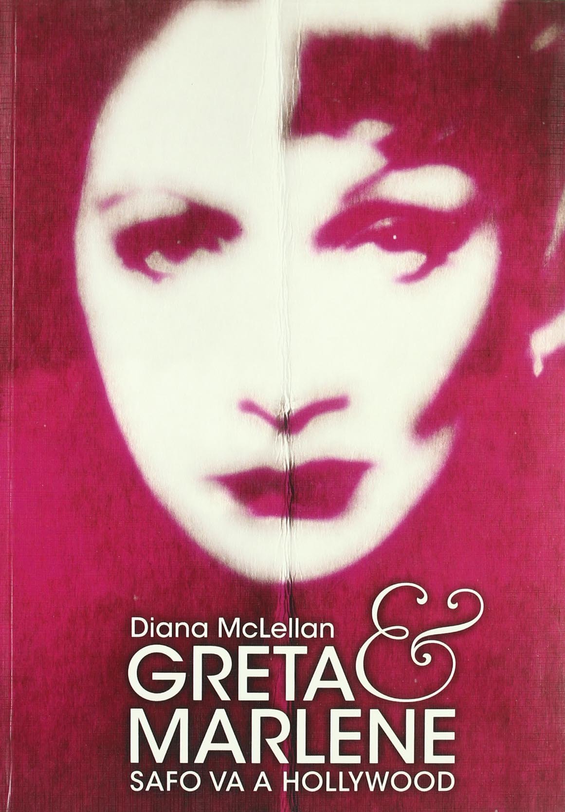 Greta & Marlene: Safo va a Hollywood