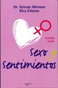 Sexo y sentimientos - version mujer