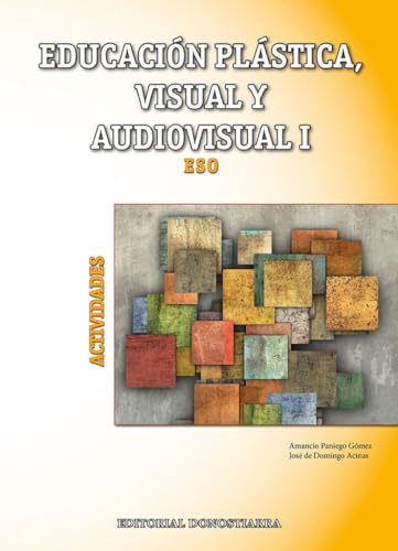 Educación Plástica, Visual y Audiovisual I - Actividades - 9788470635052 (SIN COLECCION)
