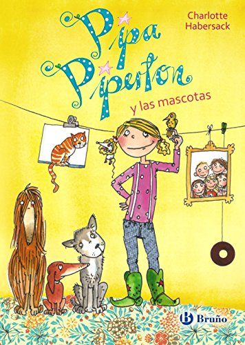 Pipa Piperton y las mascotas (Castellano - A PARTIR DE 8 AÑOS - PERSONAJES - Pipa Piperton)
