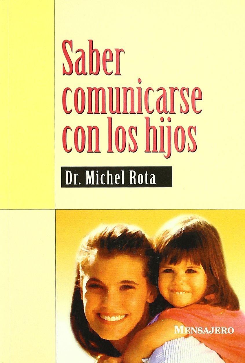 Saber comunicarse con los hijos