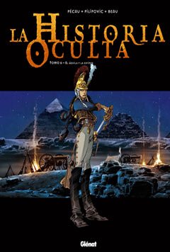 HISTORIA OCULTA 6 AGUILA Y LA ESFINGE