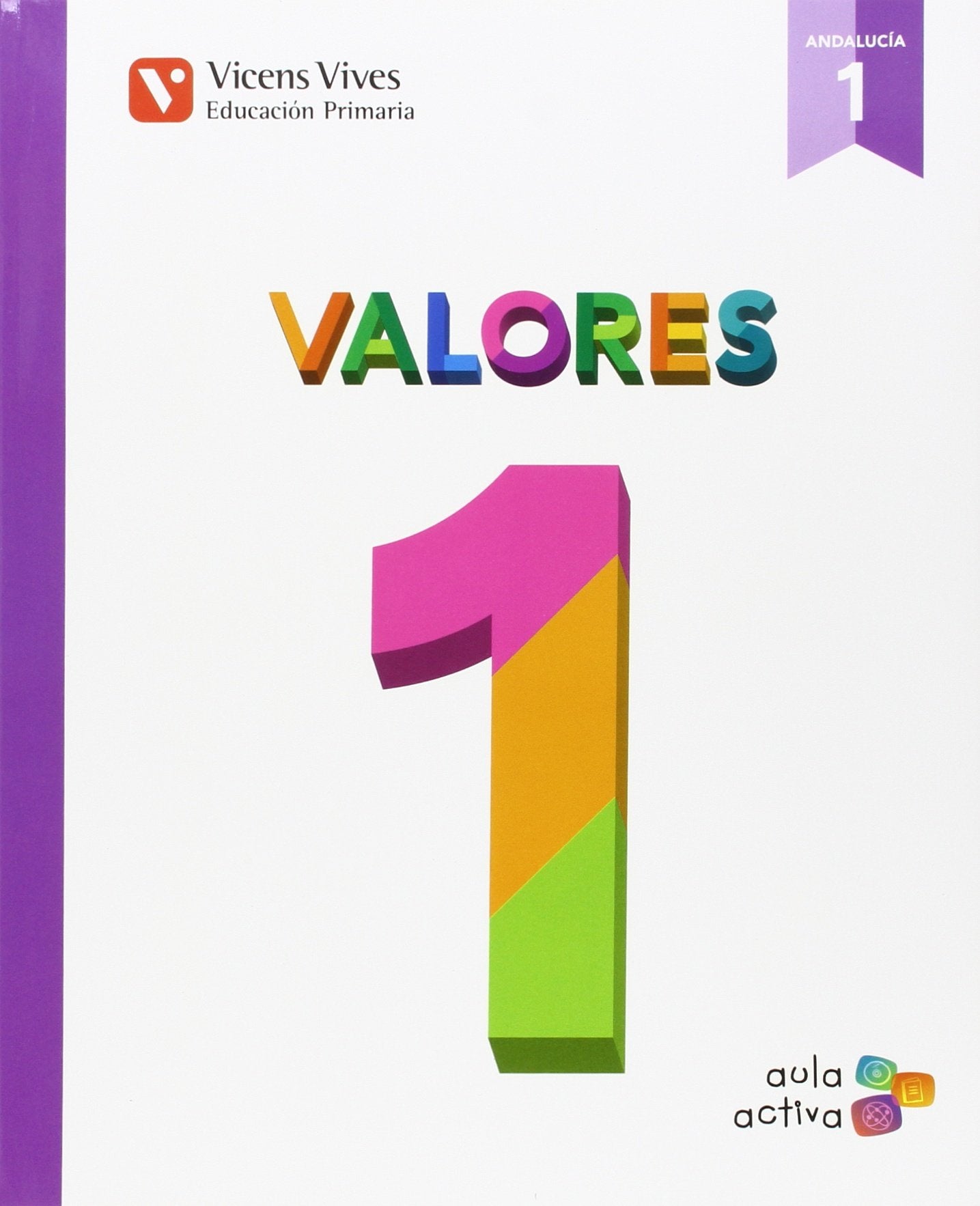 VALORES 1 (AULA ACTIVA) ANDALUCIA: 000001 - 9788468231440