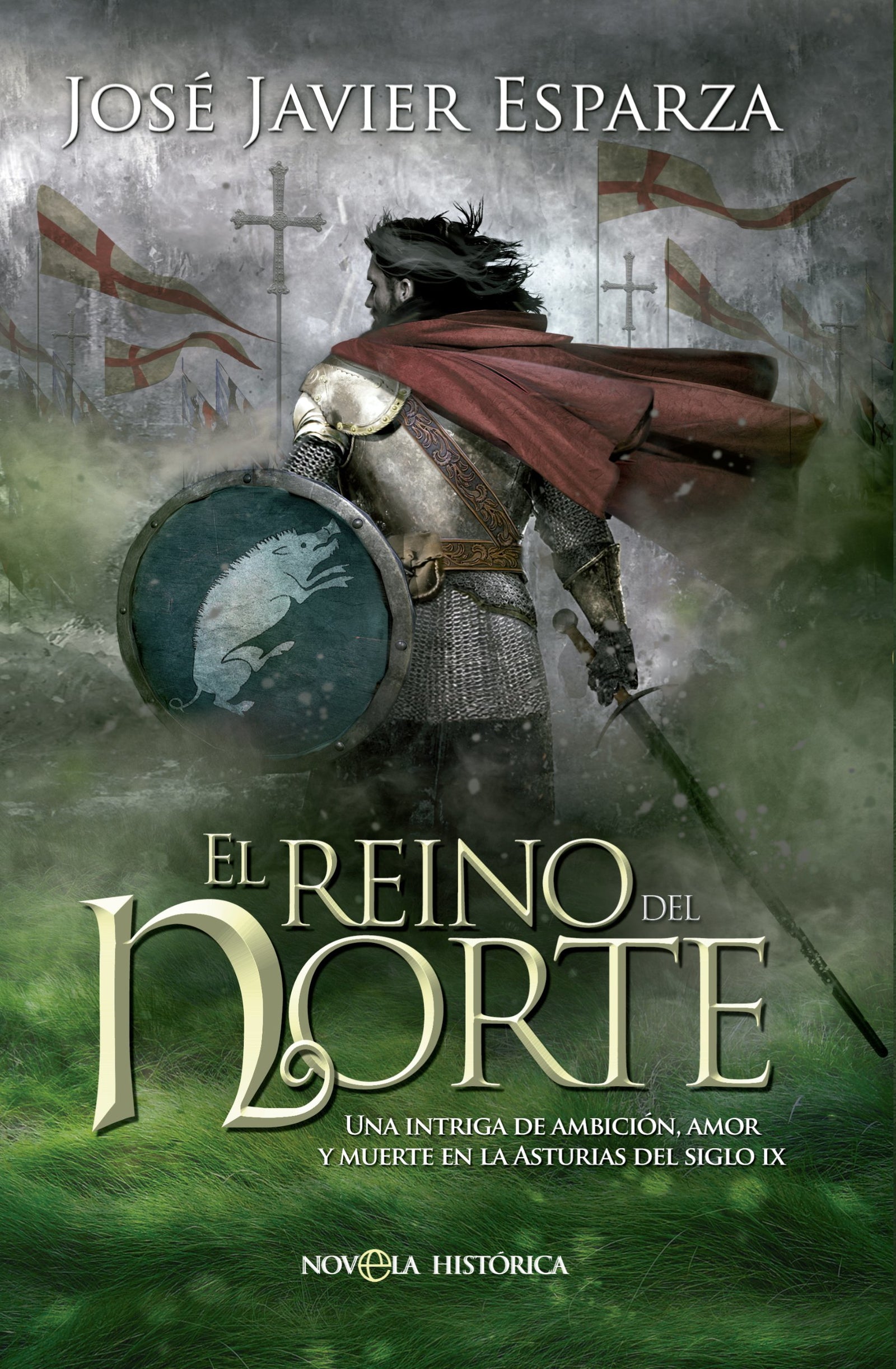 El Reino Del Norte: Una intriga de ambición, amor y muerte en la Asturias del Siglo IX (Bolsillo)