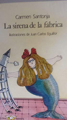 Sirena de la fabrica, la