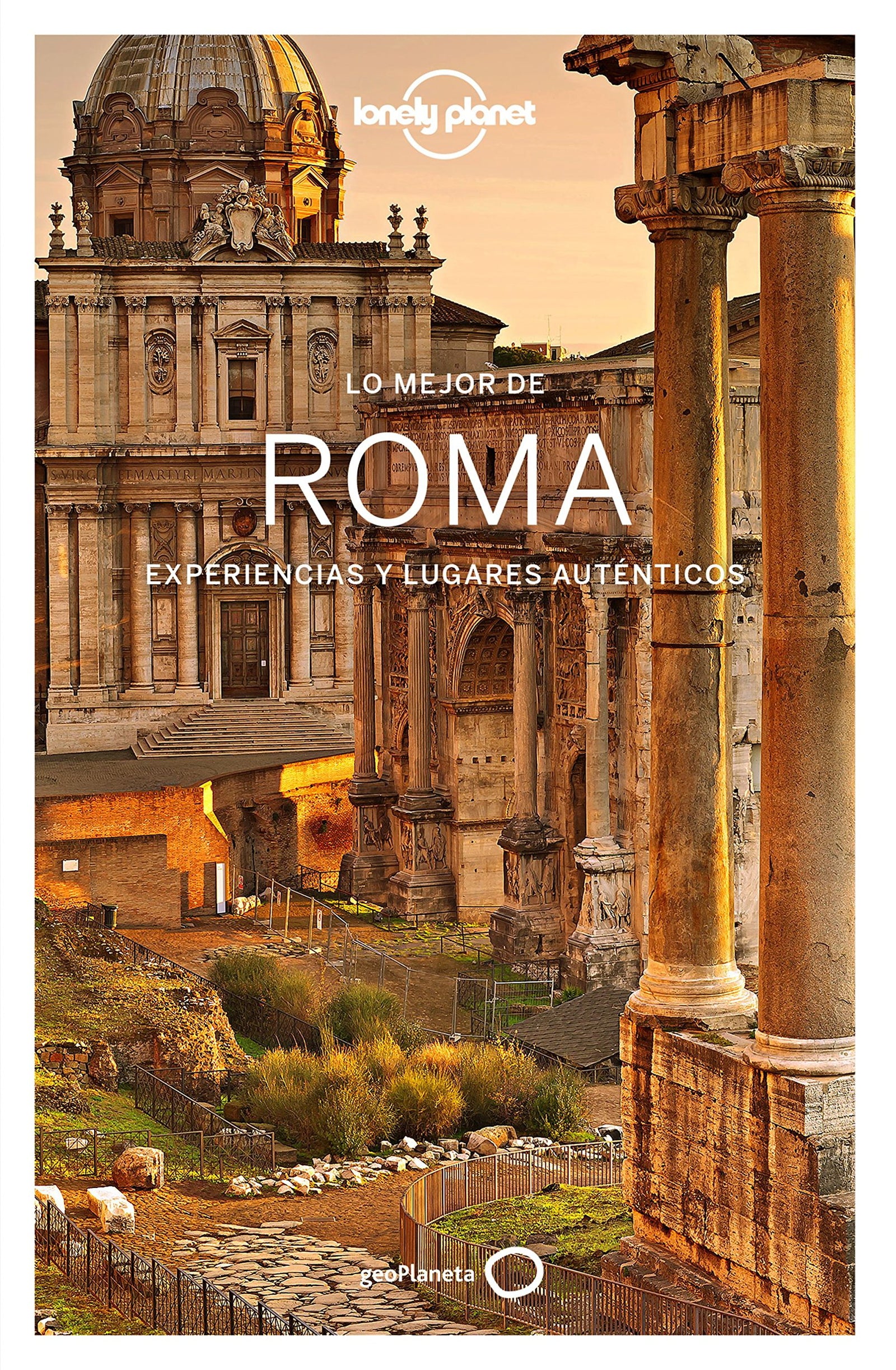 Lo mejor de Roma 3: Experiencias y lugares auténticos