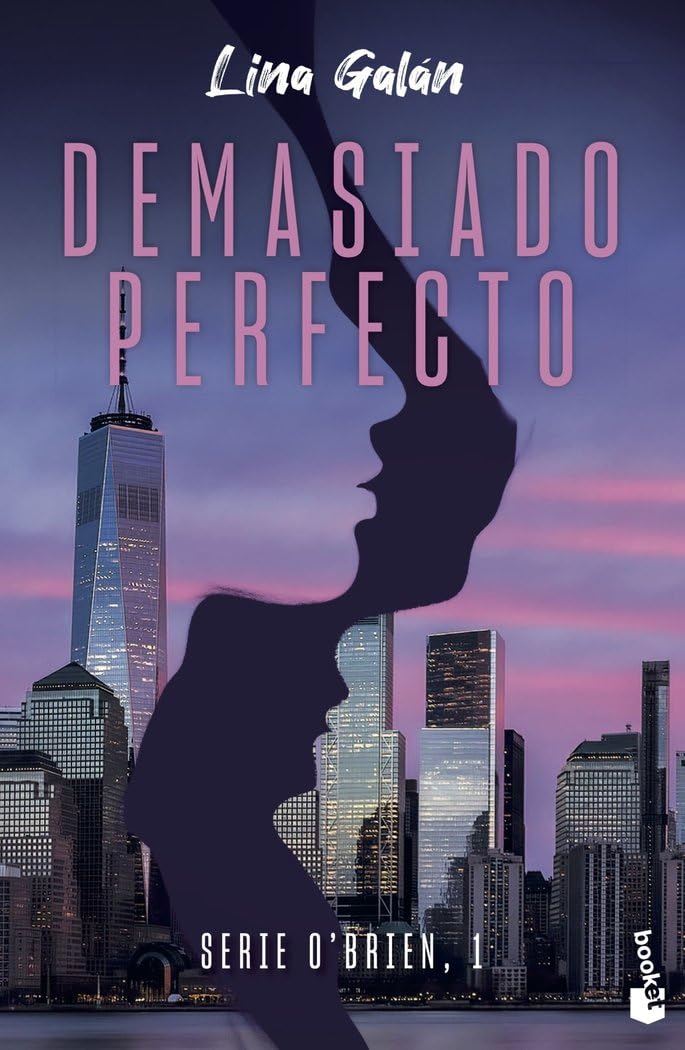 Demasiado perfecto (Serie O'Brien, 1): Serie O'Brien, 1 (Erótica)
