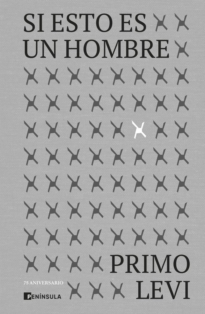 Si esto es un hombre. Edición 75 aniversario (BIOGRAFÍA Y MEMORIAS)