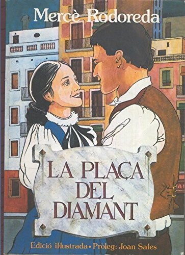 La plaça del diamant., edicio ilustrada