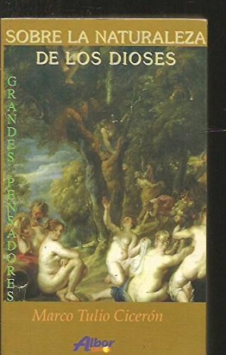SOBRE LA NATURALEZA DE LOS DIOSES (ALBA CLASICA)