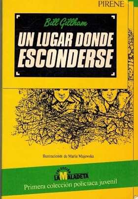 Un lugar donde esconderse.