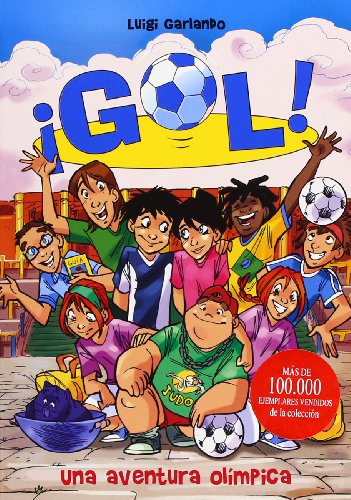 Una aventura olímpica (Serie ¡Gol! 14)