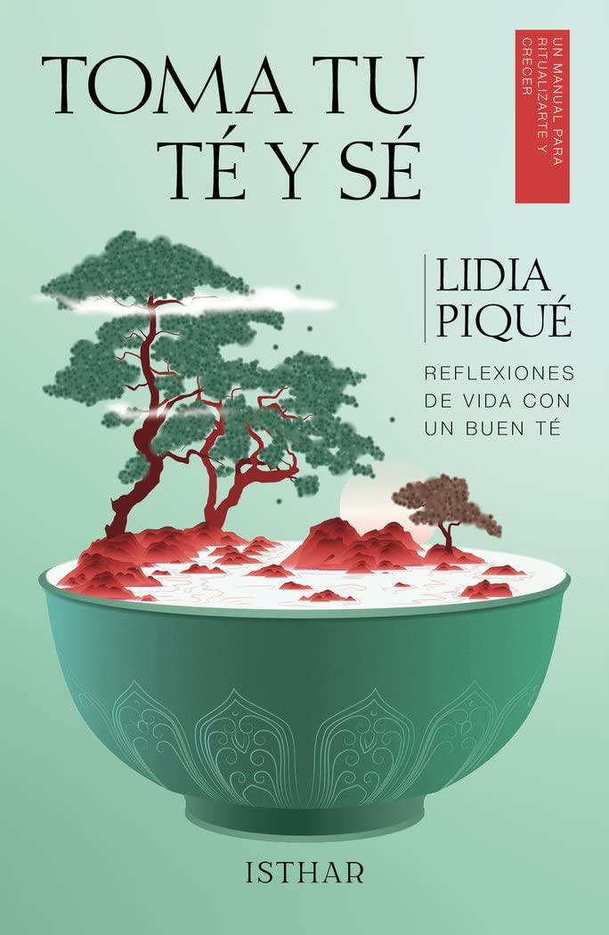 Toma tu té y Sé: Reflexiones de vida con un buen té