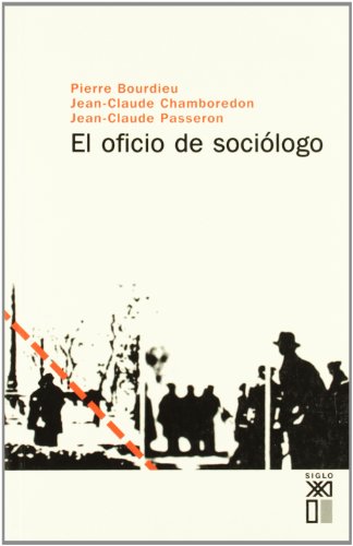El oficio de sociólogo (Sociología y política)